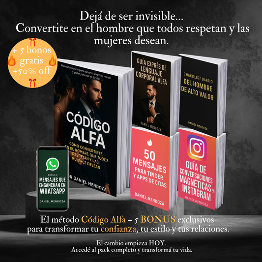 Código Alfa: Cómo Atraer Mujeres Sin Decir Una Palabra